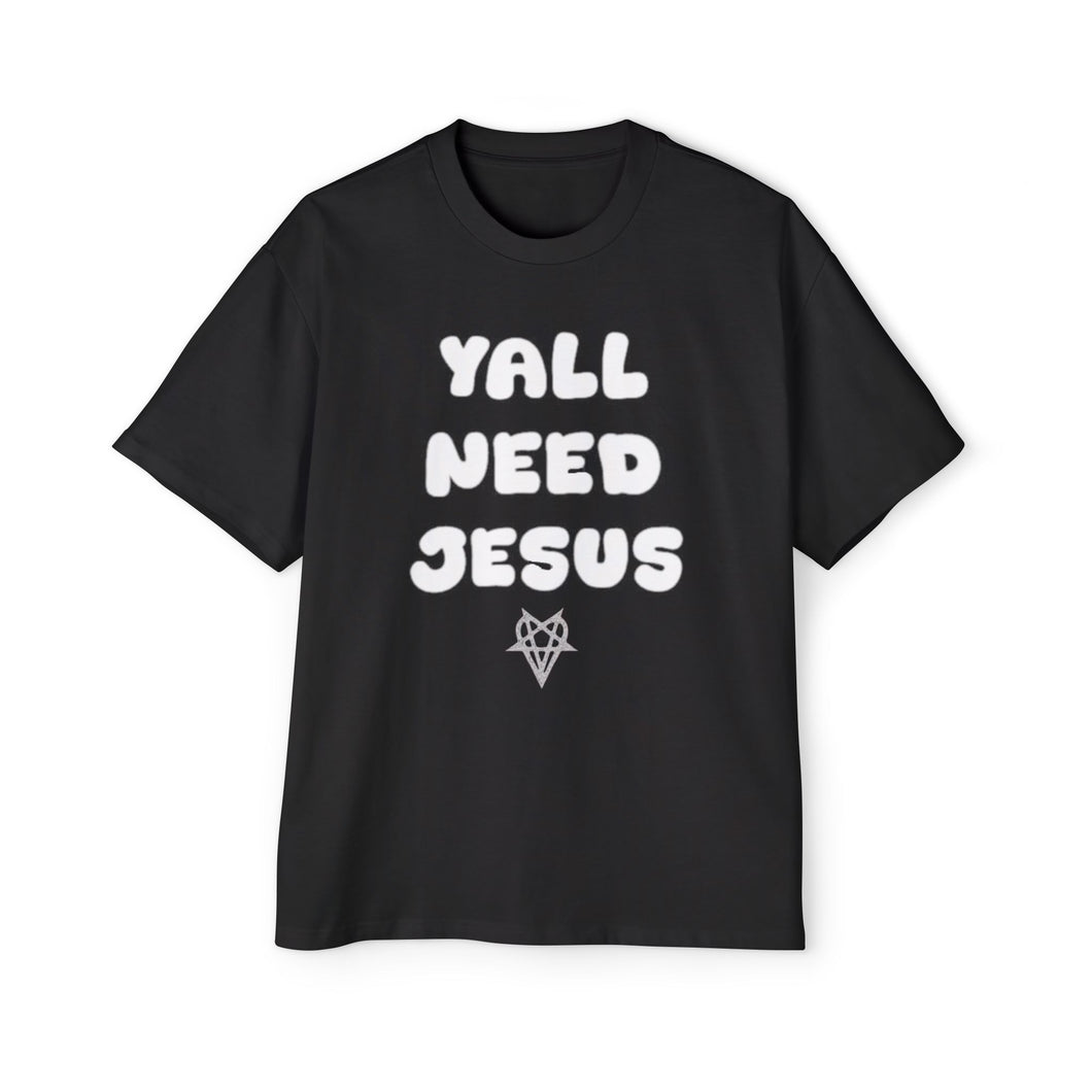 Yall Need Jesus Oversized Tee