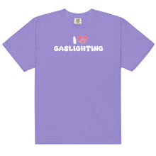 Load image into Gallery viewer, I lUV gaslighting purp garment-dyed heavyweight t-shirt
